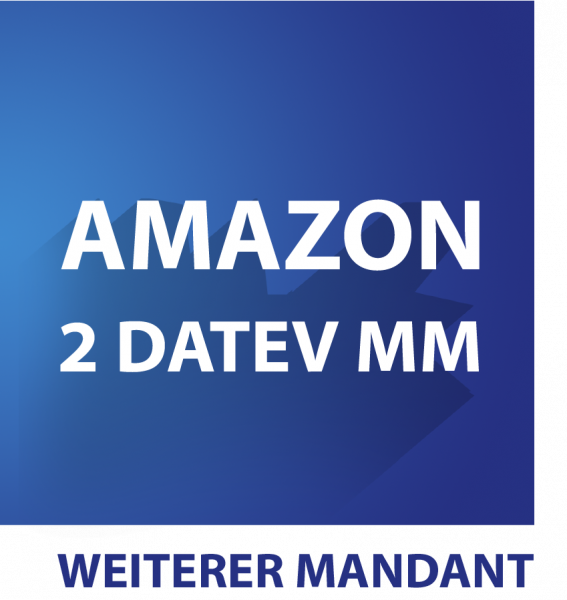 AMAZON 2 DATEV (MM) weiterer Mandant